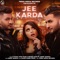 Jee Karda (feat. Garry Sandhu) artwork