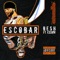 Escobar (feat. Essam) - Besh lyrics