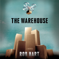 Rob Hart - The Warehouse: A Novel (Unabridged) artwork