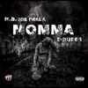 Momma (feat. M. B. Joe Prada) - Single album lyrics, reviews, download