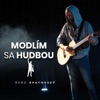 Robo Opatovsky - Modlím sa hudbou