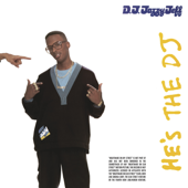 He's the DJ, I'm the Rapper (Expanded Edition) - DJ Jazzy Jeff