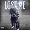 Lose Me (feat. Ace Rico) - Single album lyrics, reviews, download