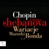 Chopin: Wariacje / Mazurki / Ronda