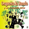 Orquesta "La Banda" y Su Salsa Joven - Mi Cariño