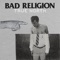 Popular Consensus - Bad Religion lyrics