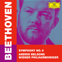 Wiener Philharmoniker & Andris Nelsons - Beethoven: Symphony No. 9 in D Minor, Op. 125 