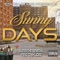 Sunny Days (feat. Fes Taylor) - Bless the General lyrics