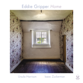 Home (feat. Ursula Harrison & Isaac Zuckerman) - Eddie Gripper