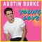 Young Love - Austin Burke lyrics