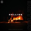 Collide (feat. Linfox & Epics) - Single, 2020
