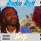 Drip - Radio Rell lyrics