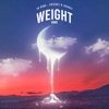 Weight (Remix) - Single