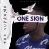 One Sign - Single album lyrics, reviews, download