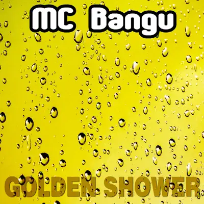 Golden Shower - Single - MC Bangu