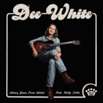 Dee White - Weary Blues From Waitin' (feat. Molly Tuttle)