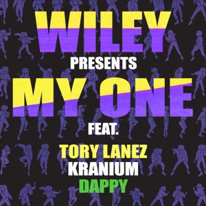 My One (feat. Tory Lanez, Kranium & Dappy) - Single