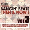 Bangin' Beats Then & Now! Vol. 3, 2006