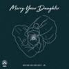 Marry Your Daughter by Brian McKnight Jr. iTunes Track 1