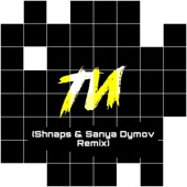 Ти (Shnaps & Sanya Dymov Remix) artwork