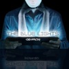 The Blue Lights - Single