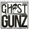 Ghost Gunz (feat. Craig G & Lee Ricks) - Single album lyrics, reviews, download