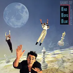 Game of Love - Bad Boys Blue