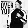 Over You (feat. JC) - EP