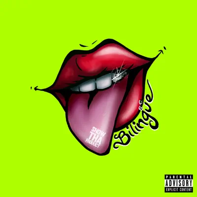 Bilingue - Single - Snow Tha Product