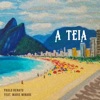 A Teia (feat. Marie Minare) - Single