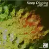 Stream & download Keep Digging Ep