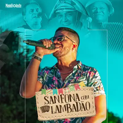 Sanfona Com Lambadão - Single - Mambolada