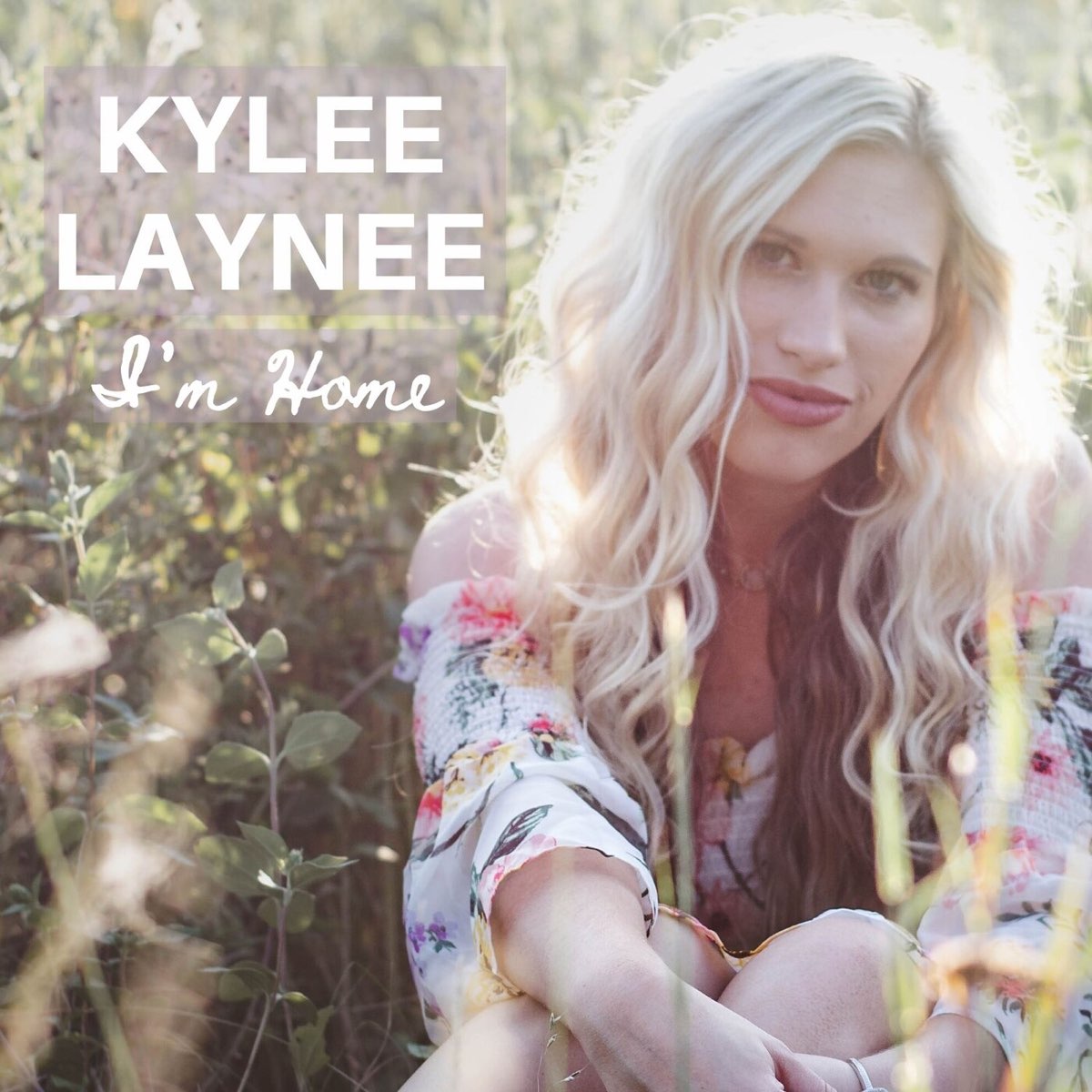 ‎I'm Home - Single by Kylee Laynee on Apple Music