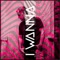 I Wanna - DJ MARTY MCFLY lyrics