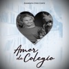 Amor de Colegio by Andresito Otro Corte iTunes Track 1