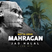 Mahragan Bent El Geran (Club Mix) artwork