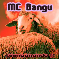 Teenganando, Vol. 10 - EP - MC Bangu Teenganando, Vol. 10 - EP - MC Bangu