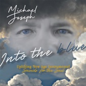Michael Joseph - Into the Blue