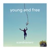 Young and Free - Single