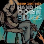 Durham County Poets - The Moon Won't Go Down