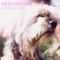 Ryan Gosling - Dead Friends Club lyrics