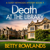 Betty Rowlands - Death at the Library: A Sukey Reynolds Mystery, Book 9 (Unabridged) artwork