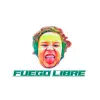 Fuego Libre - Single album lyrics, reviews, download