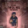 I'm Lil Nes album lyrics, reviews, download