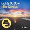 Mike Candys - Lights Go Down