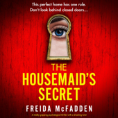 The Housemaid's Secret (Unabridged) - Freida McFadden Cover Art