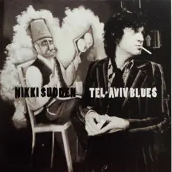 Tel-Aviv Blues - Nikki Sudden
