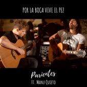 Por la Boca Vive el Pez (feat. Manu Quieto) artwork