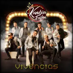 Vivencias - Kumbia Fusión