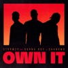 Own It (feat. Burna Boy & CHANGMO) - Single artwork